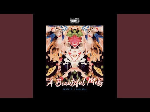 Parental — A Beautiful Mess