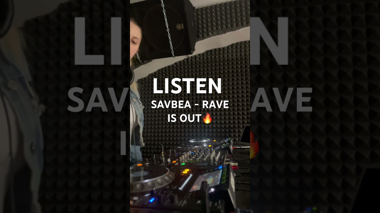 SAVBEA TRACK ID “Rave”