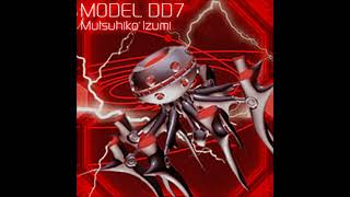 MODEL DD7 (Metamorphic Force Ver.) / Mutsuhiko Izumi