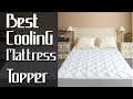 Best Mattress Toppers 2019 - Cooling Mattress Topper Reviews