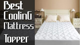 Best Mattress Toppers 2019 - Cooling Mattress Topper Reviews