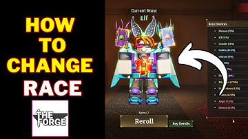 How To Change Your Race in The Forge | The Forge Race Reroll Guide | Roblox