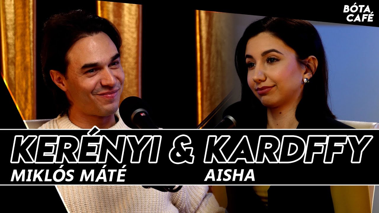 KERÉNYI MIKLÓS MÁTÉ&KARDFFY AISHA: