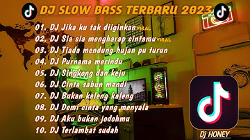 DJ SLOW BASS 2023 || DJ_ JIKA KU TAK DIINGINKAN FULL ALBUM