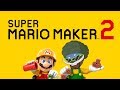 LA ESENCIA DE SUPER MARIO MAKER 2