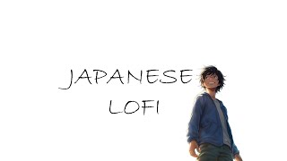 Japanese Lofi Vibes 🎧 Lofi music for sleep/study/relax/aesthetic