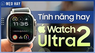 10 tính năng “ CỰC HAY “ trên Apple Watch Ultra 2 không phải ai cũng biết | Thế Giới Đồng Hồ