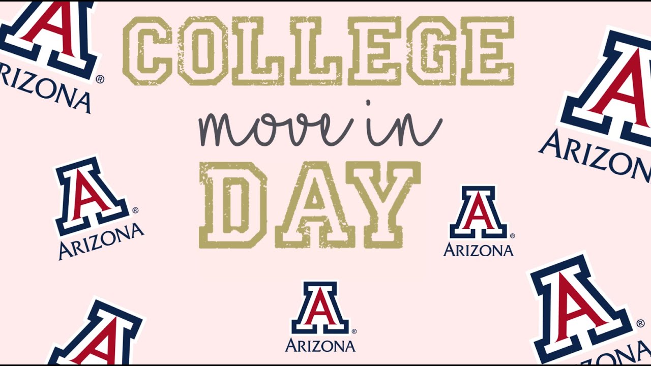 College Move In Day! University of Arizona YouTube