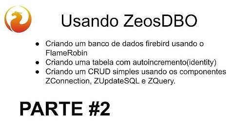 Crud básico usando Zeos e FirebirdSQL-Parte2