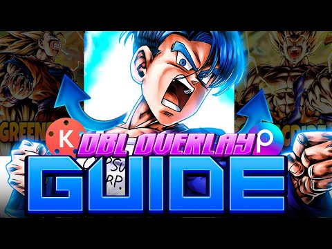 HOW TO MAKE DBL OVERLAYS FOR YOUR YOUTUBE/TWITCH CHANNEL! | Dragon Ball Legends