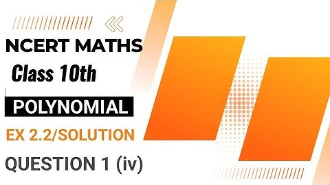 Class 10 Math chapter 2 Exercise 2.2 Question 1 part 4 in Hindi || Class 10 Math ||