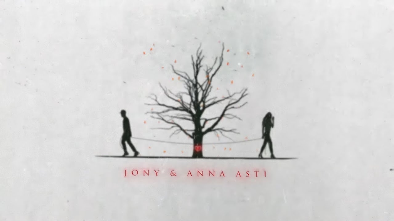 JONY & ANNA ASTI - Как любовь твою понять?