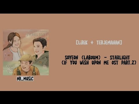 Soyeon (LABOUM) - STARLIGHT (If You Wish Upon Me OST Part.2)