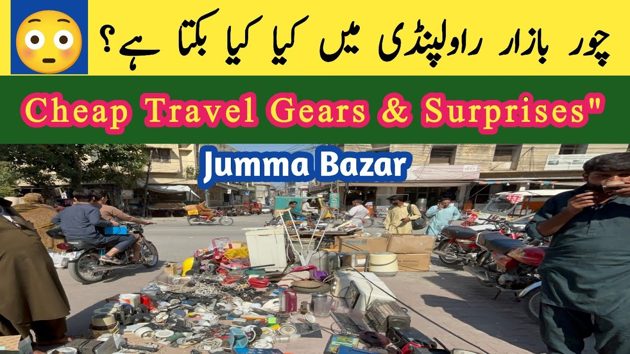 Chor Bazar Rawalpindi On Big Friday | Part 1  | #travelgear 