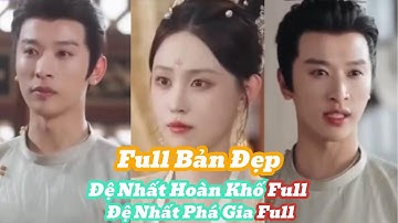 Đệ Nhất Hoàn Khố Full | Đệ Nhất Phá Gia Full Trọn Bộ | Cao Thủ Ẩn Danh [Review Phim]