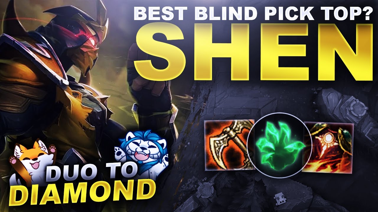 Best Blind Pick Top Shen Duo To Diamond League Of Legends Youtube
