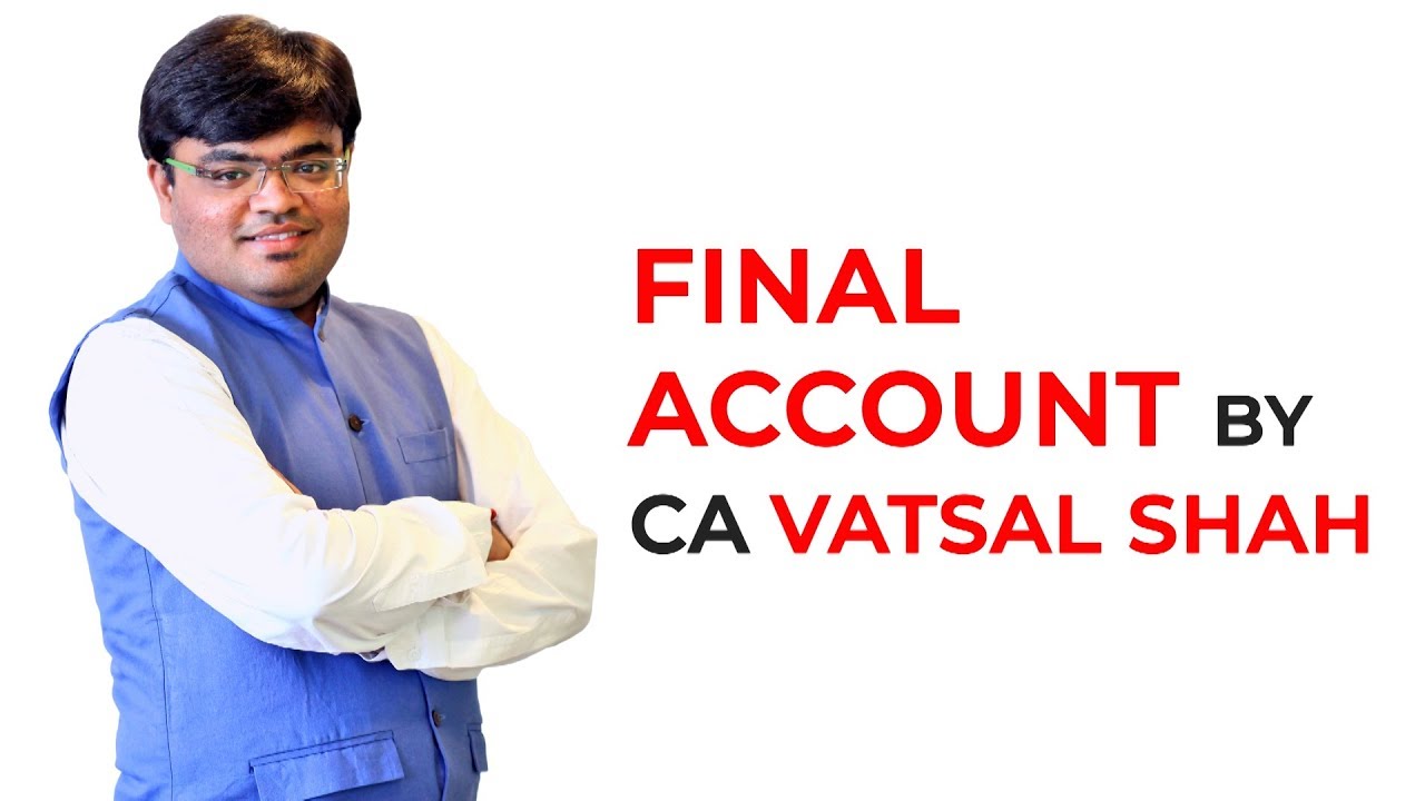 Final accounts. Final accounts