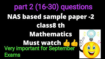 #NAS based sample paper 2(September), class 8 th, mathematics, part 2/fully explained/must watch 👍👍