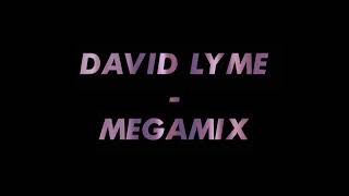 David Lyme  Megamix