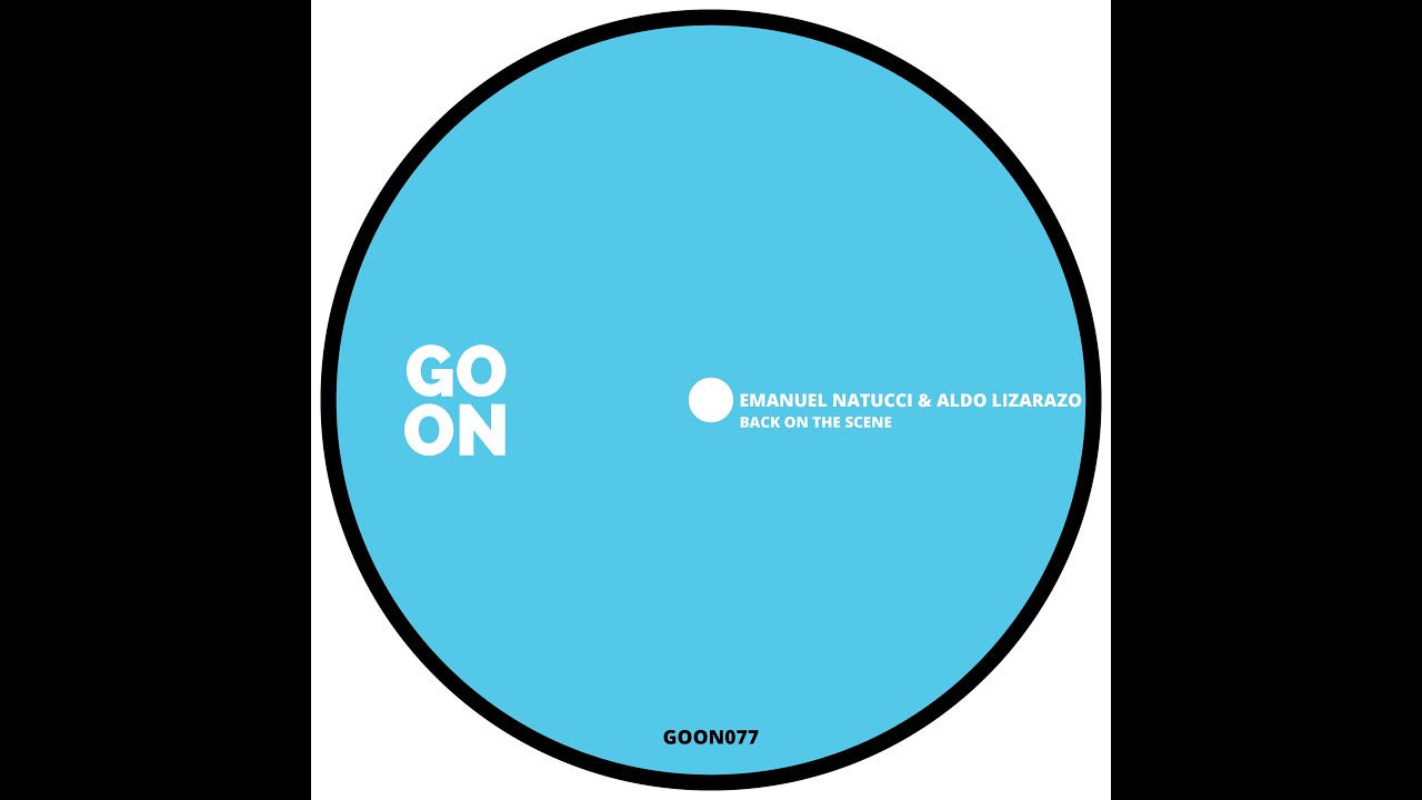 Emanuel Natucci, Aldo Lizarazo - Back On The Scene (Original Mix)