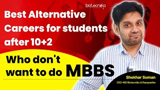Best Alternative Careers for Biology Students After 10+2 Who Don't Want To Do MBBS #mbbs #biology