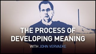 The process of developing meaning | John Vervaeke by Catalin Matei 915 views 4 years ago 7 minutes, 4 seconds
