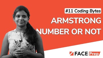 Armstrong Number Program in C, C++, Java & Python | #11 Coding Bytes | FACE Prep