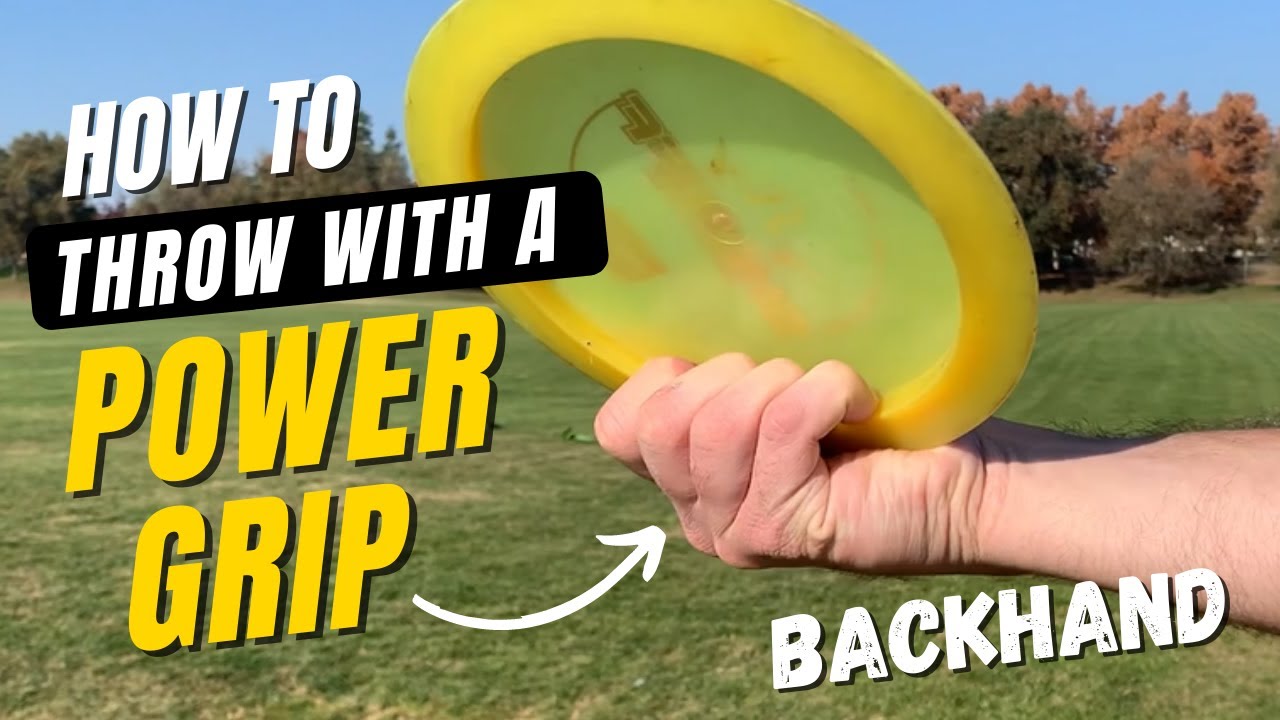 Backhand Power Grip - Disc Golf Mentor - YouTube