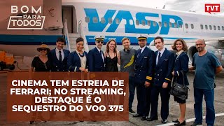 Cinema tem estreia de Ferrari; no streaming, destaque é O sequestro do voo 375