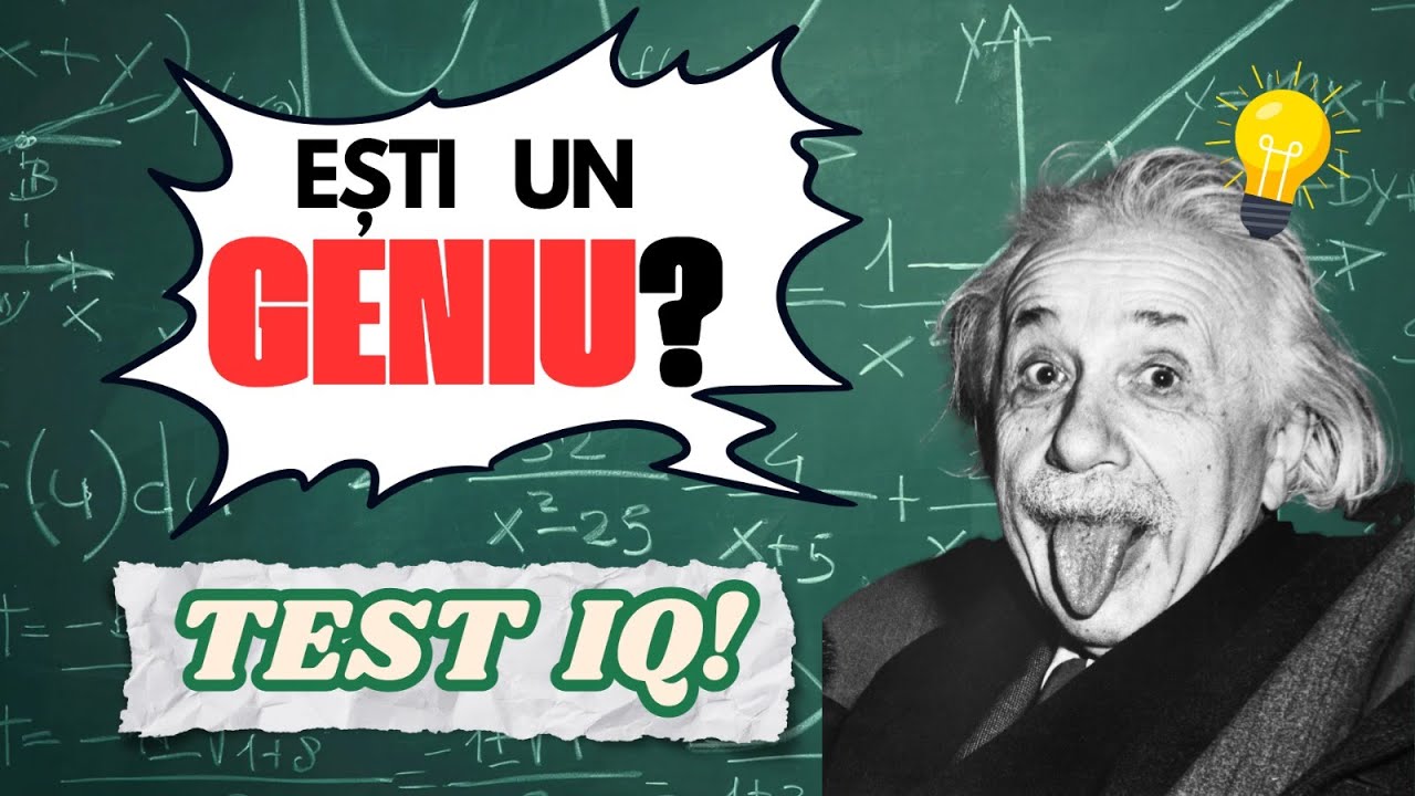 Test IQ: Cât de inteligent ești cu adevărat?