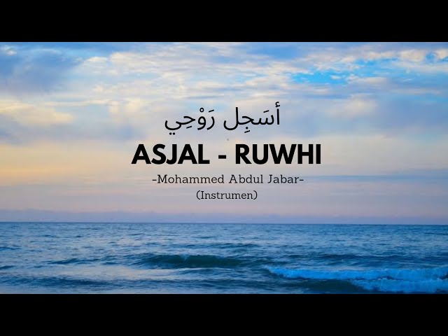 instrumen - Asjal ruwhi  Mohammed Abdul Jabar |  Arabic song - [full music slowed] class=