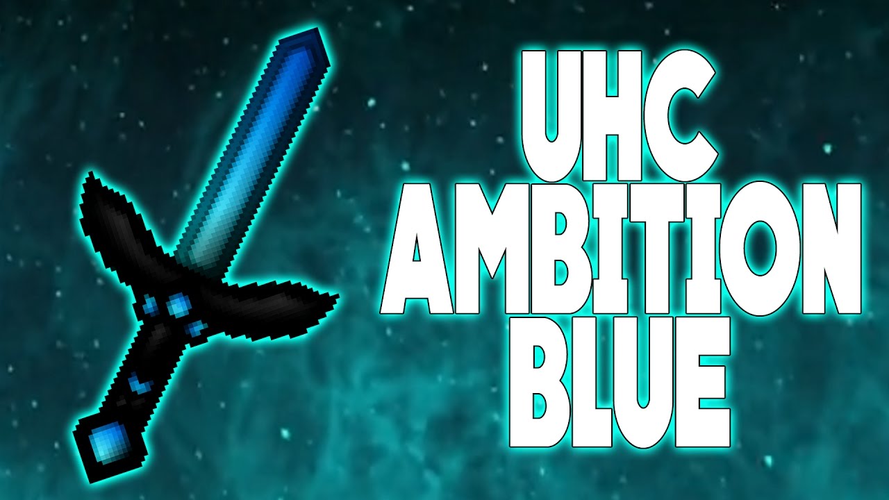 MINECRAFT PVP TEXTURE PACK - UHC Ambition Blue v2 (1.7.X1.8.X1.9.X ...