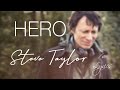 Hero by steve taylor w lyrics