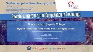Bayesian optimisation for likelihood-free cosmological (...) - Leclercq - Workshop 2 - CEB T3 2018