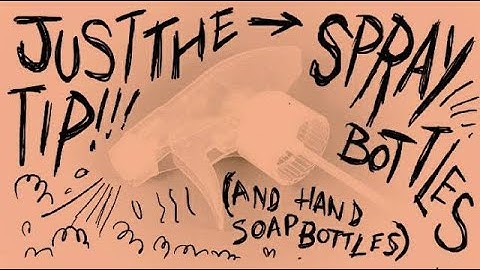 Just The Tip... Spray Bottles