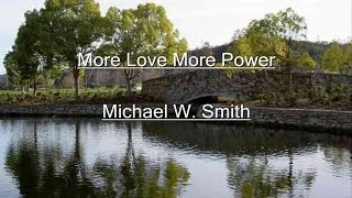 More Love More Power Lyrics Video