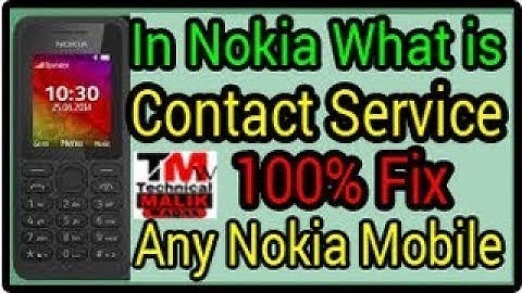 Remove Contact Service in All Nokia Mobiles | What is Contact Service | 100% Fix