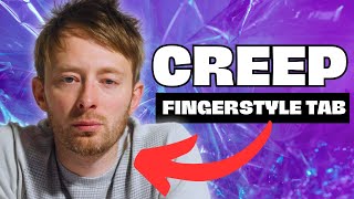 Creep Fingerstyle Tab On Screen | Radioheads Classic on Acoustic Guitar