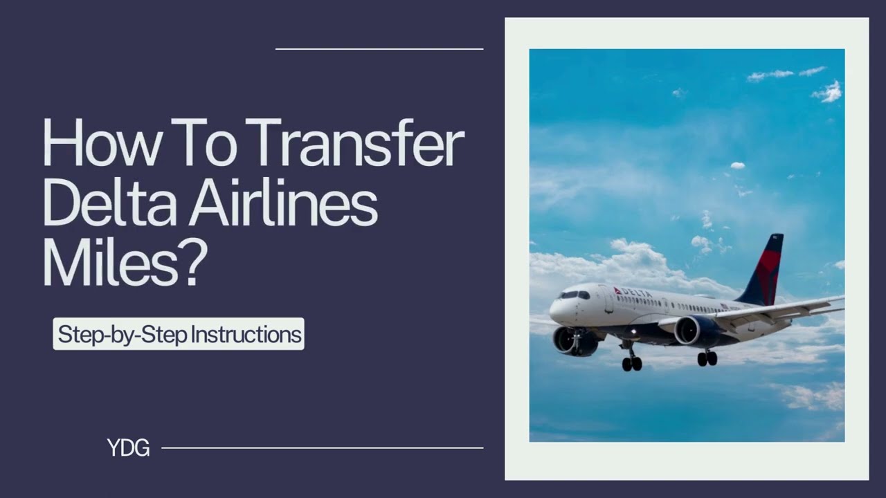 How To Transfer Delta Airlines Miles YouTube How To Transfer Delta Airlines Miles YouTube