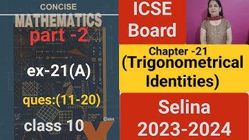 Trigonometrical identities ch-21 class 10 icse and intro ex 21(a) part 2