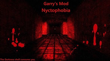 Nyctophobia Garry