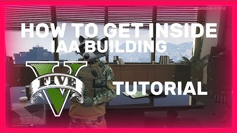 How To GET Inside IAA Building [GTA-5]