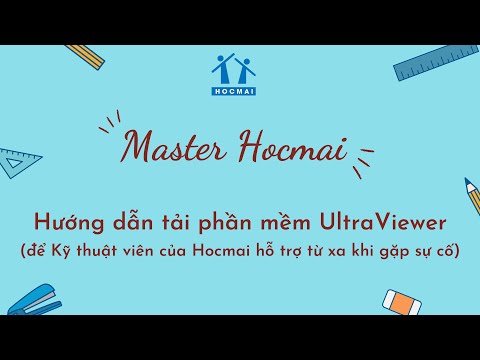 Master Hocmai – Hướng dẫn tải phần mềm Ultraviewer (đối với Windows)