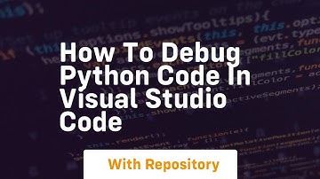 how to debug python code in visual studio code