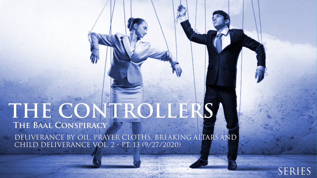 Deliverance by Oil, Prayer Cloths, Breaking Altars, and Child Deliverance - Vol. 2 Pt. 13 9-27-2020