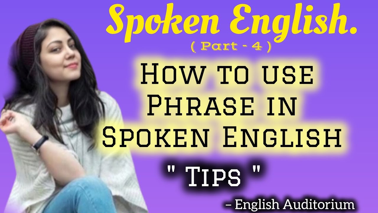 📍Spoken English part - 4  | English Auditorium 