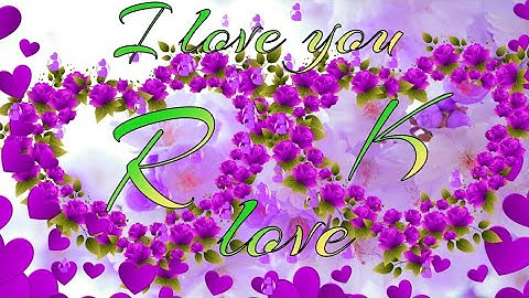 R love K status video ll R ❤️k best c ok couple ll whatsapp status video #name_status #nameart