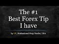 The Best FX Trading Tip I Could Ever Give You ... - YouTube