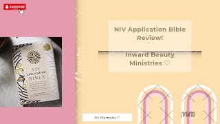 NIV Application Bible Review | #jesusislord #biblereview #niv #zondervan | InwardBeautyMinistries