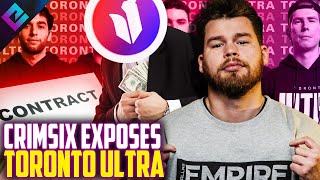Crimsix DESTROYS Toronto Ultra for Bad Contracts and Player Treatment News